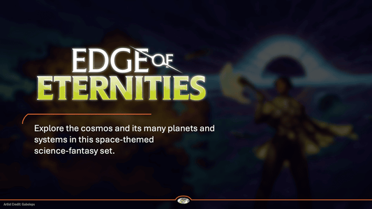 Magic:The Gathering Edge of Eternities Pre-Release Event