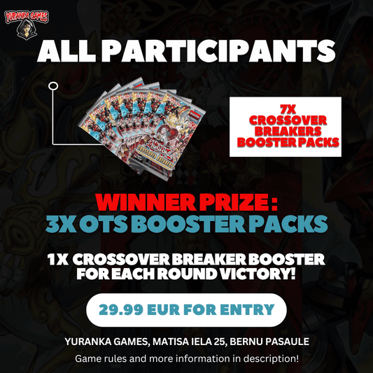 Yu-Gi-Oh! Crossover Breaker Pre-Release Event (05/12)